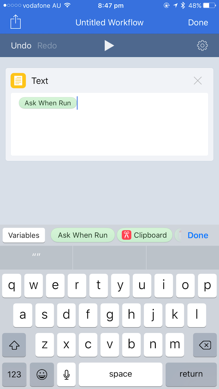 A Workflow Text action configured with the Ask When Run variable