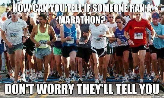 Marathon runners beneath the caption “How can you tell if someone ran a marathon? Don't worry, they'll tell you”