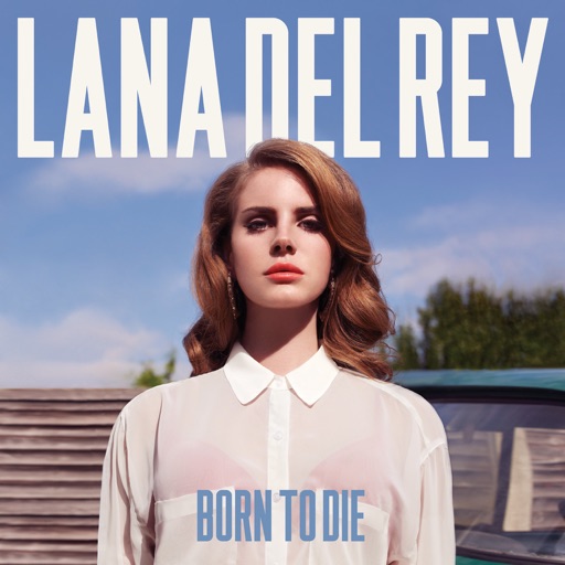 Born to Die