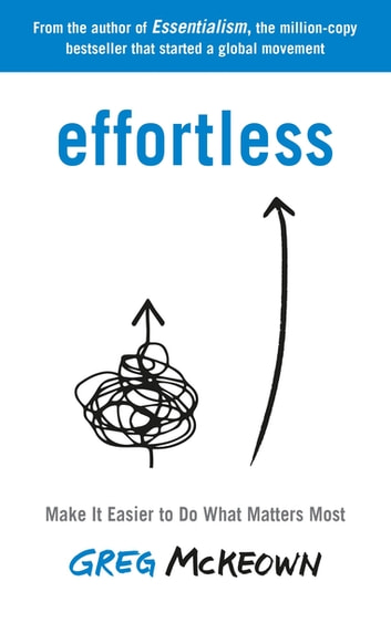 'Effortless' by Greg McKeown