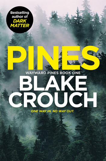 'Pines' by Blake Crouch