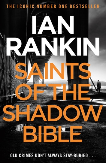 'Saints of the Shadow Bible' by Ian Rankin