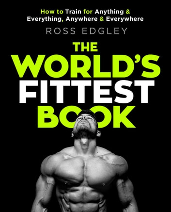 'The World's Fittest Book' by Ross Edgley